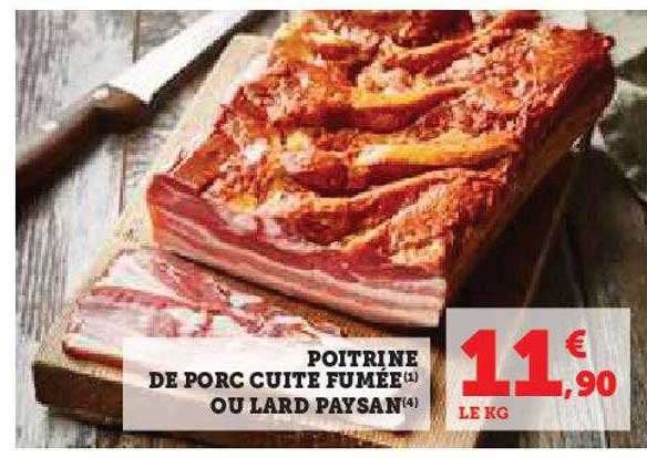 poitrine de porc cuite fumée ou lard paysan