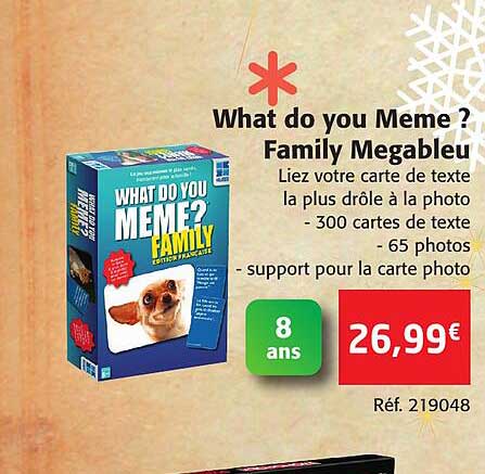 what do you meme ? family méga bleu