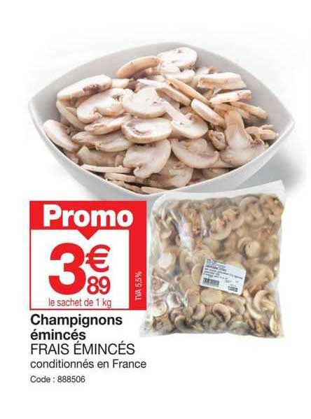 Champignons émincés Frais émincés