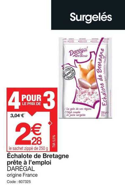 échalote de bretagne prête à l'emploi darégal