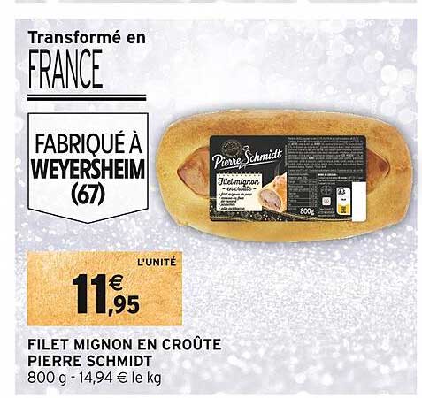 Filet Mignon En Croûte Pierre Schmidt