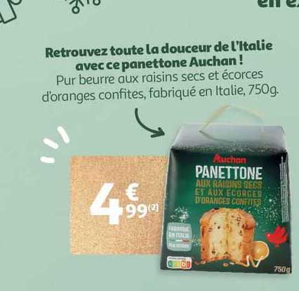 La Douceur De L'italie Avec Ce Panettone Auchan