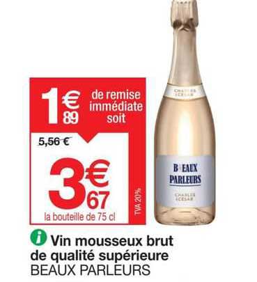 vin mousseux brut de qualité supérieure beaux parleurs