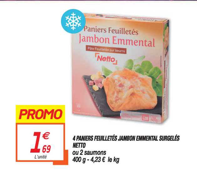 4 Paniers Feuilletés Jambon Emmental Surgelés Netto