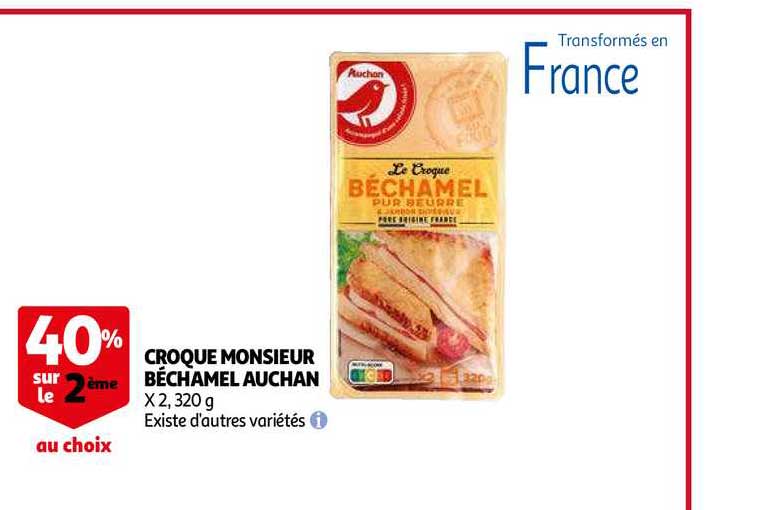 Croque Monsieur Béchamel Auchan 40% Sur Le 2e