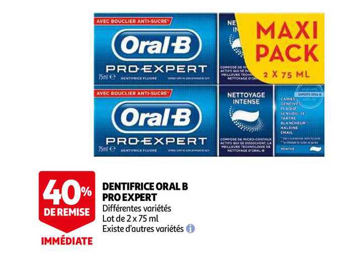 dentifrice oral b pro expert 40% de remise immédiate