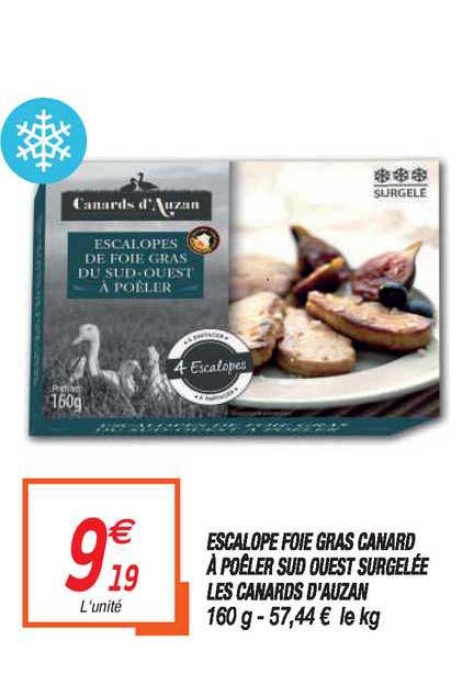 escalope foie gras canard à poêler sud ouest surgelée les canard d'auzan