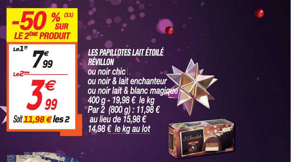 les papillotes lait étoilé révillon -50% sur le 2e produit