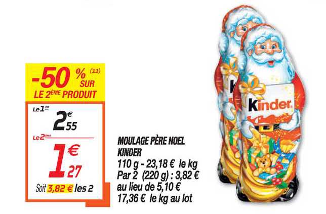 moulage père noel kinder -50% sur le 2e