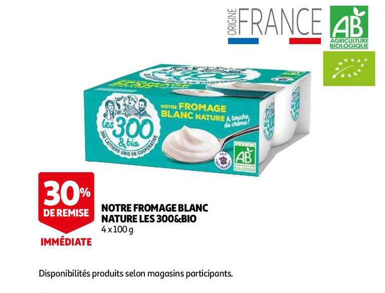 Notre Fromage Blanc Nature Les 300&bio 30% De Remise Immédiate