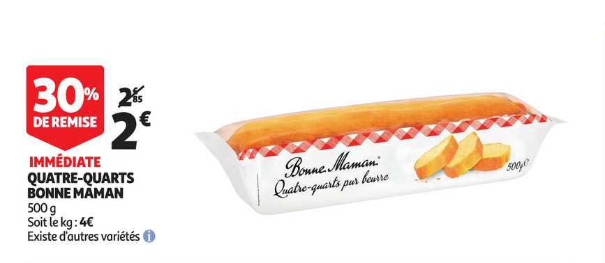 quatre quarts bonne maman immédiate 30% de remise immédiate
