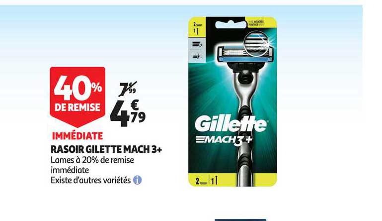 rasoir gilette mach 3+ 40% de remise immédiate