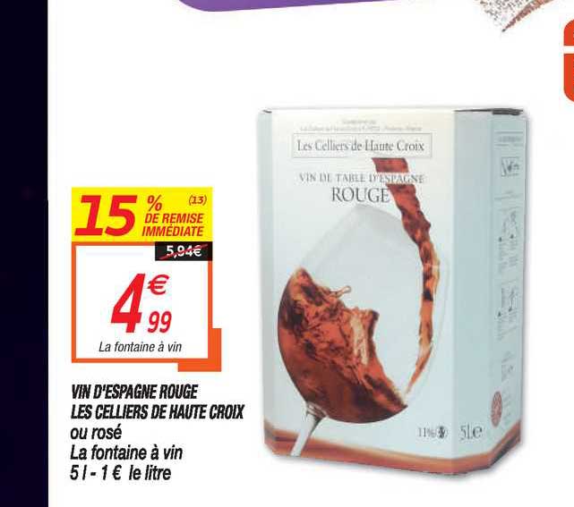Vin D'espagne Rouge Les Celliers De Haute Croix Ou Rosé 15% De Remise Immédiate