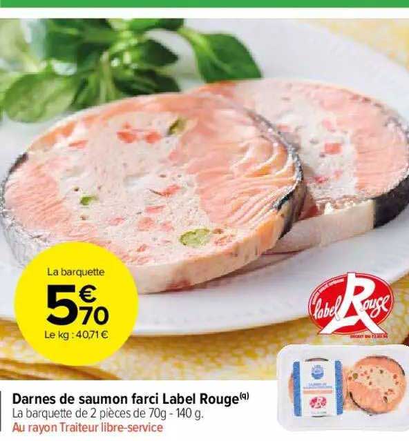 darnes de saumon farci label rouge