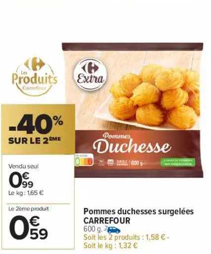 pommes duchesses surgelées carrefour -40% sur le 2ème