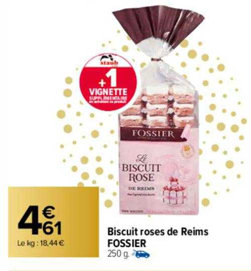 biscuit roses de reims fossier
