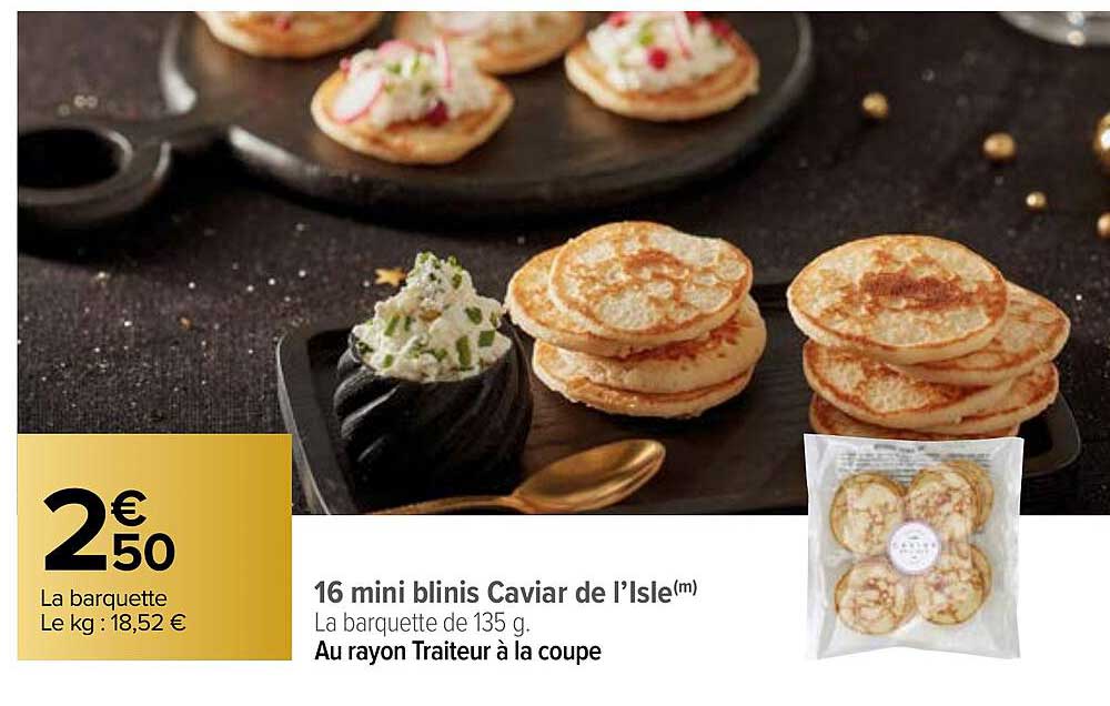 16 mini blinis caviar de l'isle