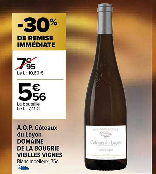a.o.p. côteaux du layon domaine de la bougrie vieilles vignes