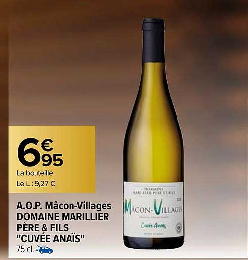 a.o.p. mâcon-villages domaine marillier père & fils "cuvée anaïs"