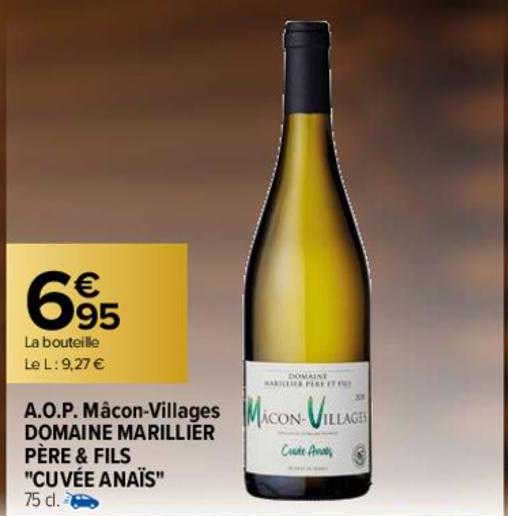 a.o.p. mâcon-villages domaine marillier père & fils "cuvée anaïs"