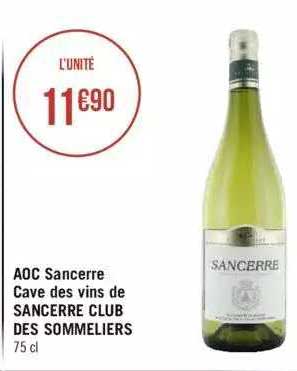 Aoc Sancerre Cave Des Vins De Sancerre Club Des Sommeliers