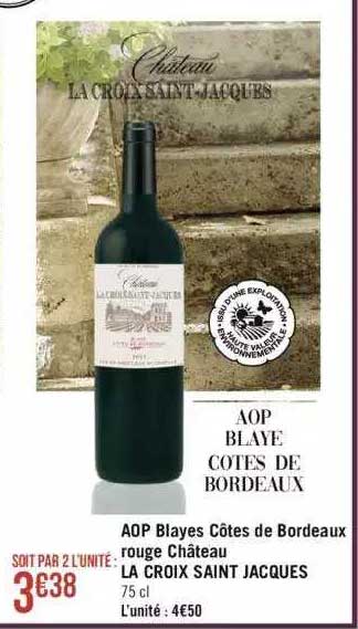 aop blayes côtes de bordeaux rouge château la croix saint jacques