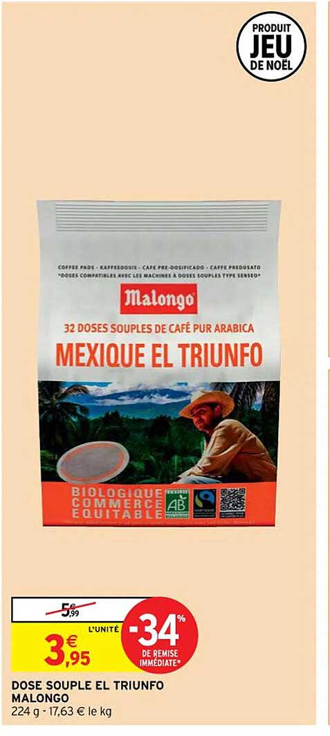 Dose Souple El Triunfo Malongo