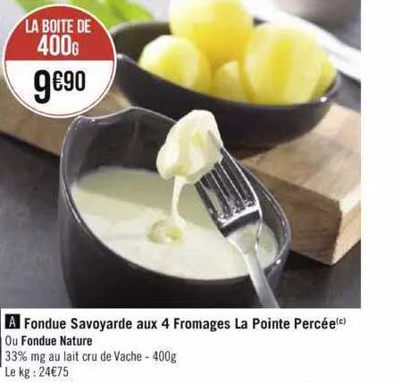 fondue savoyarde aux 4 fromages la pointe percée