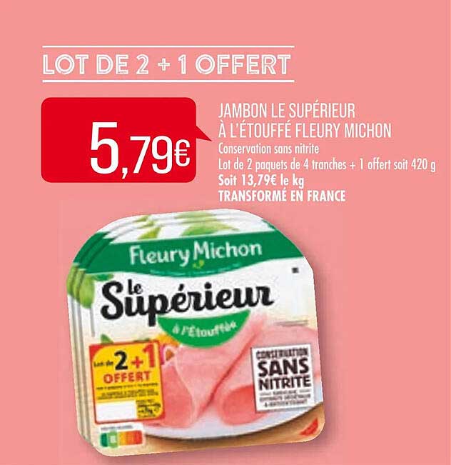 Jambon Le Supérieur à L'étouffé Fleury Michon