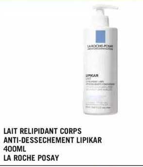 lait relipidant corps anti-dessechement lipikar la roche posay