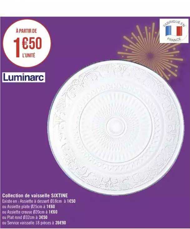 luminarc collection de vaisselle sixtine
