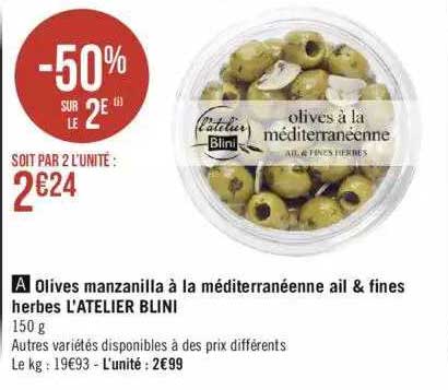 olives manzanilla à la méditerranéenne ail & fines herbes l'atelier blini