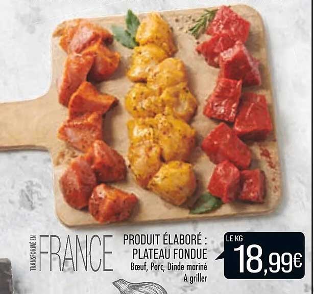 produit élaboré : plateau fondue