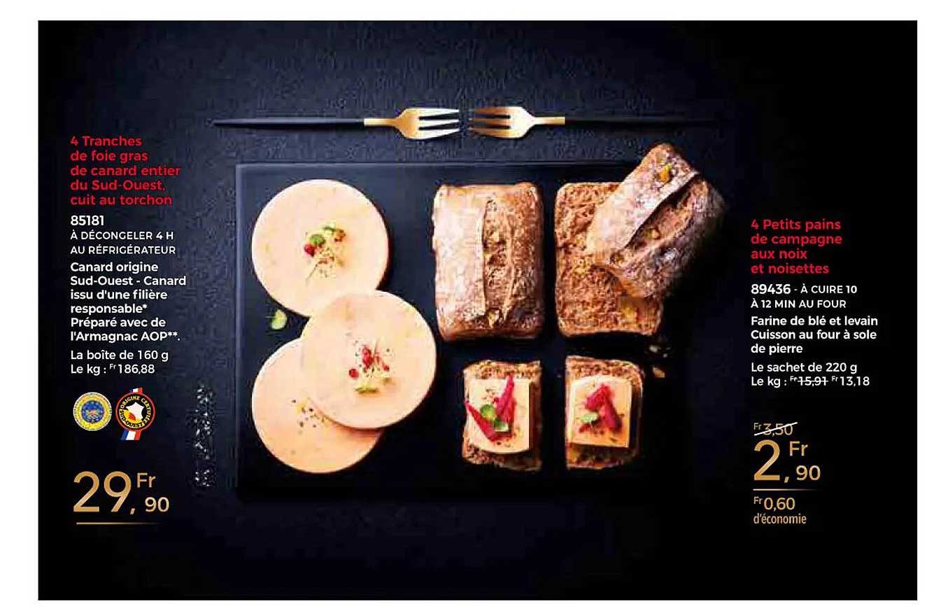 4 tranches de foie gras de canard entier du sud ouest, cuit au torchon, 4 petits pains de campagne aux noix et noisettes