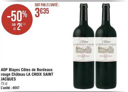 aop blayes côtes de bordeaux rouge château la croix saint jacques