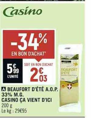 beaufort d'été a.o.p. 33% m.g. casino ça vient d'ici