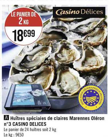 huîtres spéciales de claires marennes oléron n°3 casino délices