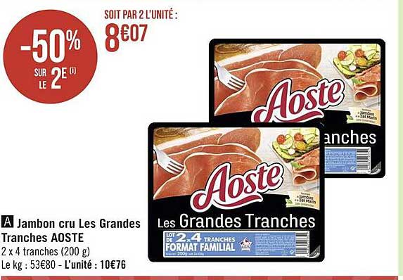 jambon cru les grandes tranches aoste