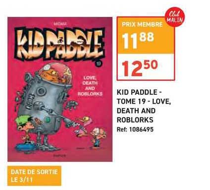 kid paddle - tome 19 - love, death and roblorks