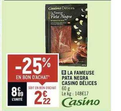 la fameuse pata negra casino délices