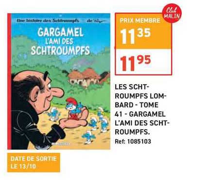 les scht-roumpfs lombard - tome 41 - gargamel l'ami des scht-roumpfs