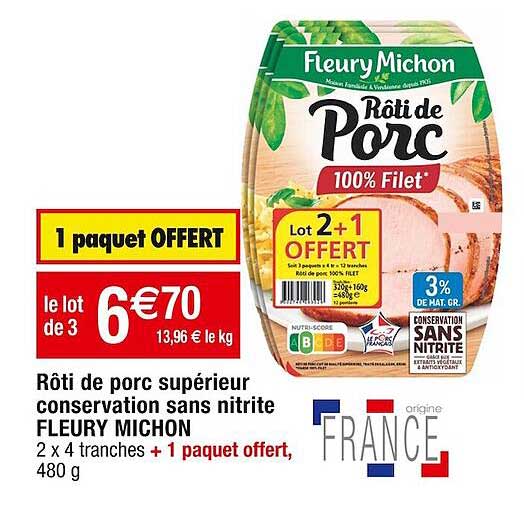 rôti de porc supérieur conservation sans nitrite fleury michon