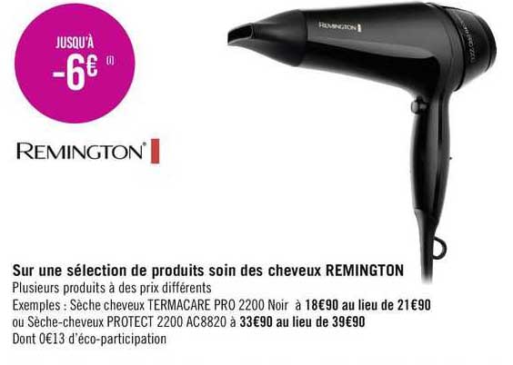 sur une sélection de produits soin des cheveux remington