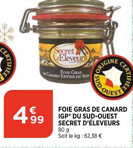 foie gras de canard igp du sud-ouest secret d'éleveurs