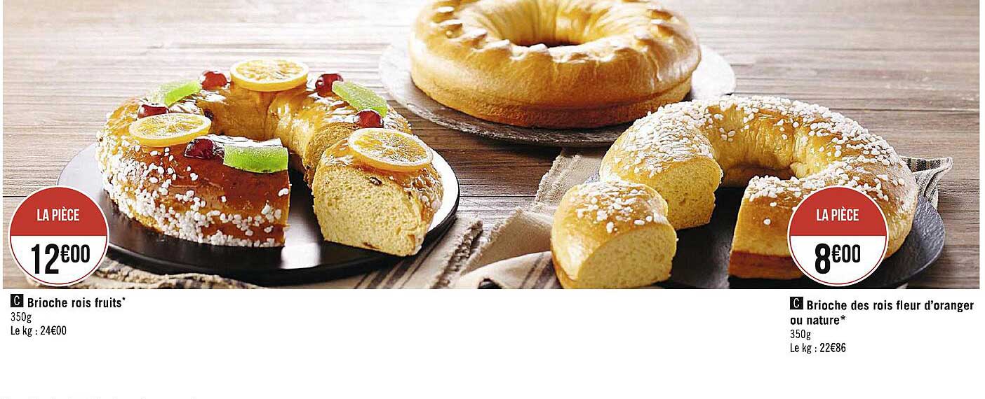 brioche rois fruits ou brioche des rois fleur d'oranger ou nature