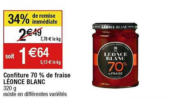 Confiture 70% De Fraise Léonce Blanc 34% De Remise Immédiate