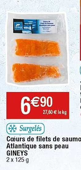 Cœurs De Filets De Saumon Atlantique Sans Peau Gineys