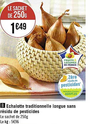 echalotte traditionnelle longue sans résidu de pesticides