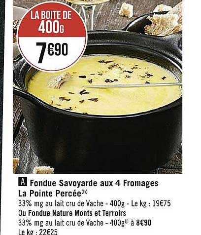 fondue savoyarde aux 4 fromages la pointe percée
