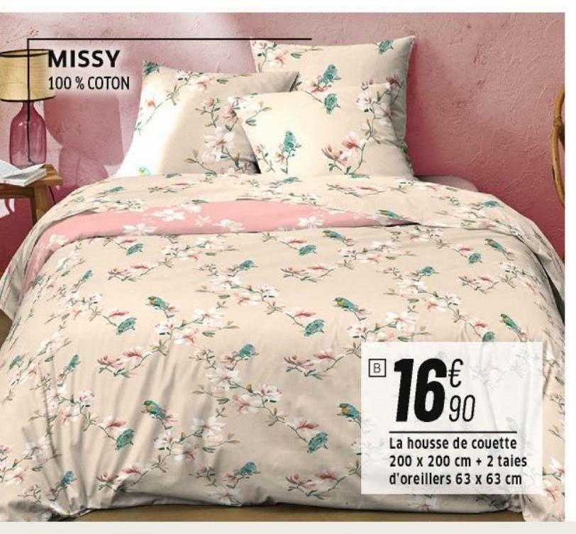 la housse de couette 200 x 200 cm + 2 taies d'oreillers 63 x 63 cm missy